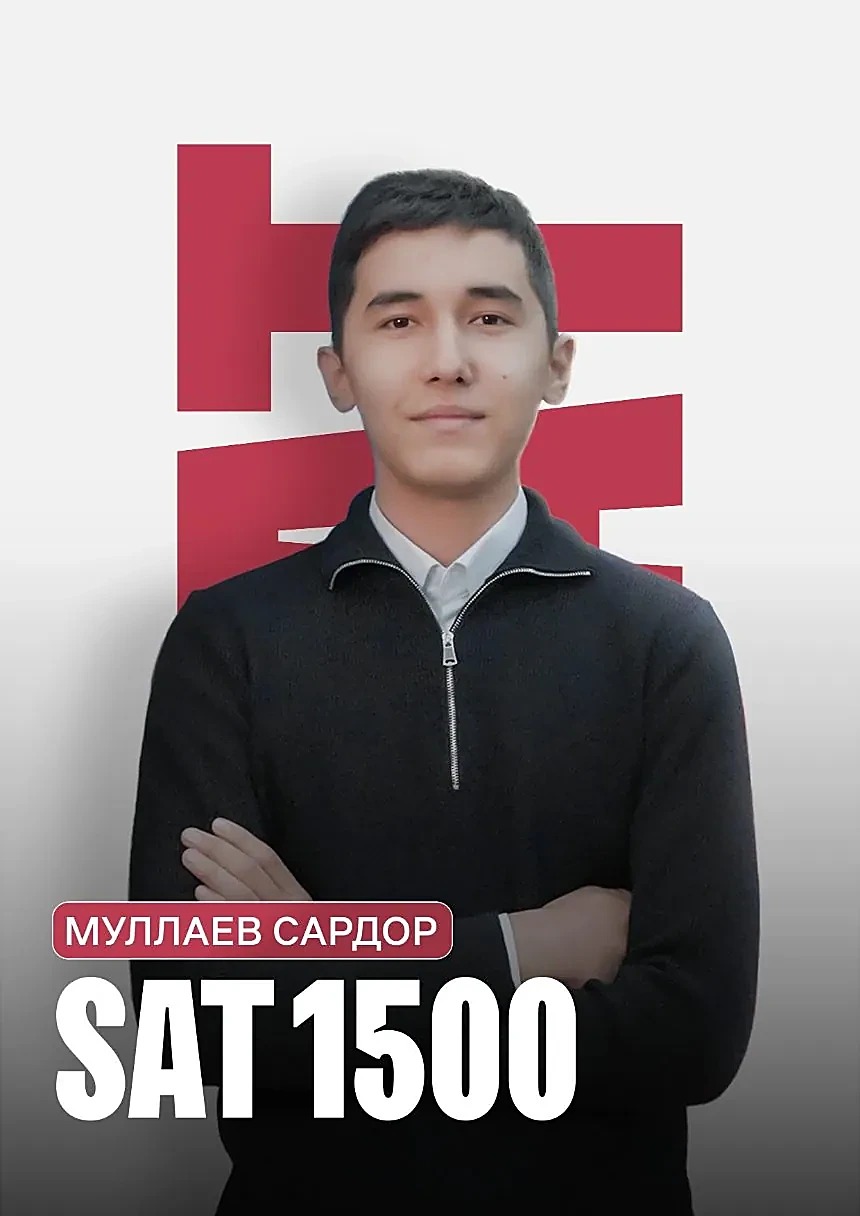 Муллаев Сардор, SAT 1500